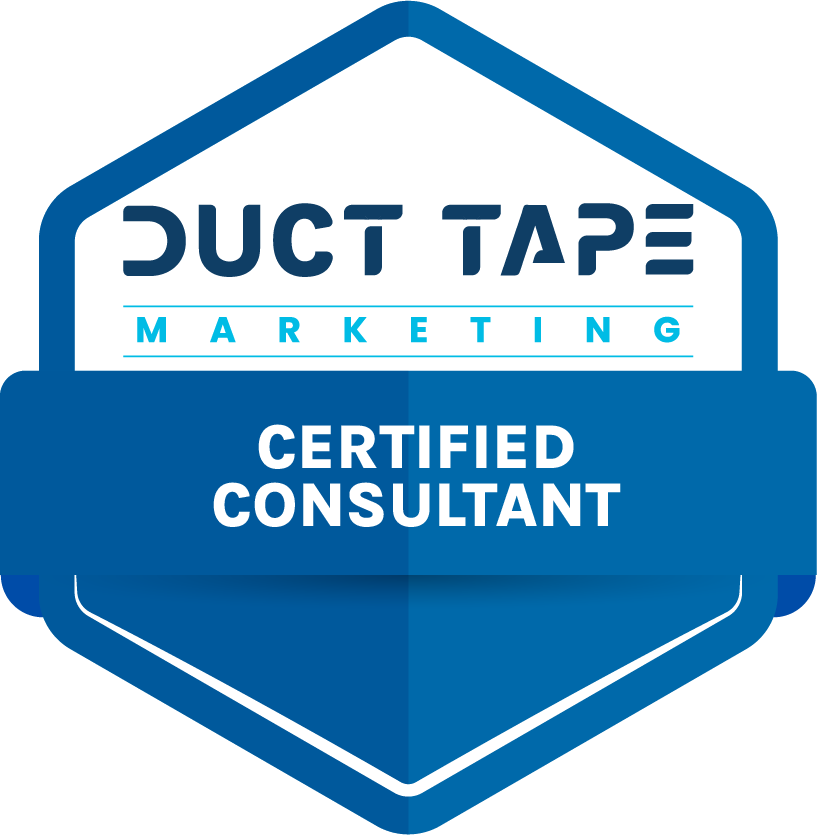 certified Duct Tape Marketing Certified Consultant